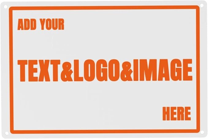 Custom Signs Outdoor Metal - 12 x 8 Customized Personalized Aluminum Signs for Office, Home, Business, Decor, Custom Rust-Proof Sign (Orange Text Box)