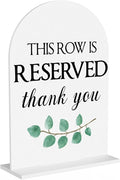 This Row is Reserved Sign, Reserved Seating Signs for Wedding, Engagement Bridal Shower Baby Shower Decor for Reception Reception, Weddings White Acrylic Sign