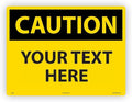 Custom OSHA Style Caution Sign 18" x 24" Plastic Sign, Customizable "Your Text Here", by AccuformNMC Made in USA