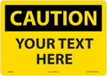 Custom OSHA Style Caution Sign 10" x 14" Plastic Sign, Customizable "Your Text Here", by AccuformNMC Made in USA