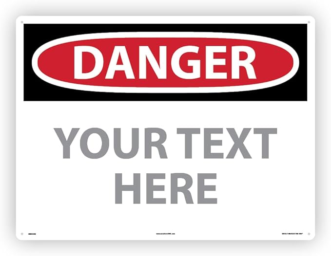Custom OSHA Style Danger Sign 18" x 24" Aluminum Sign, Customizable "Your Text Here", by AccuformNMC Made in USA