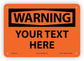 Custom OSHA Style Warning Sign 7" x 10" Plastic Sign, Customizable "Your Text Here", by AccuformNMC Made in USA