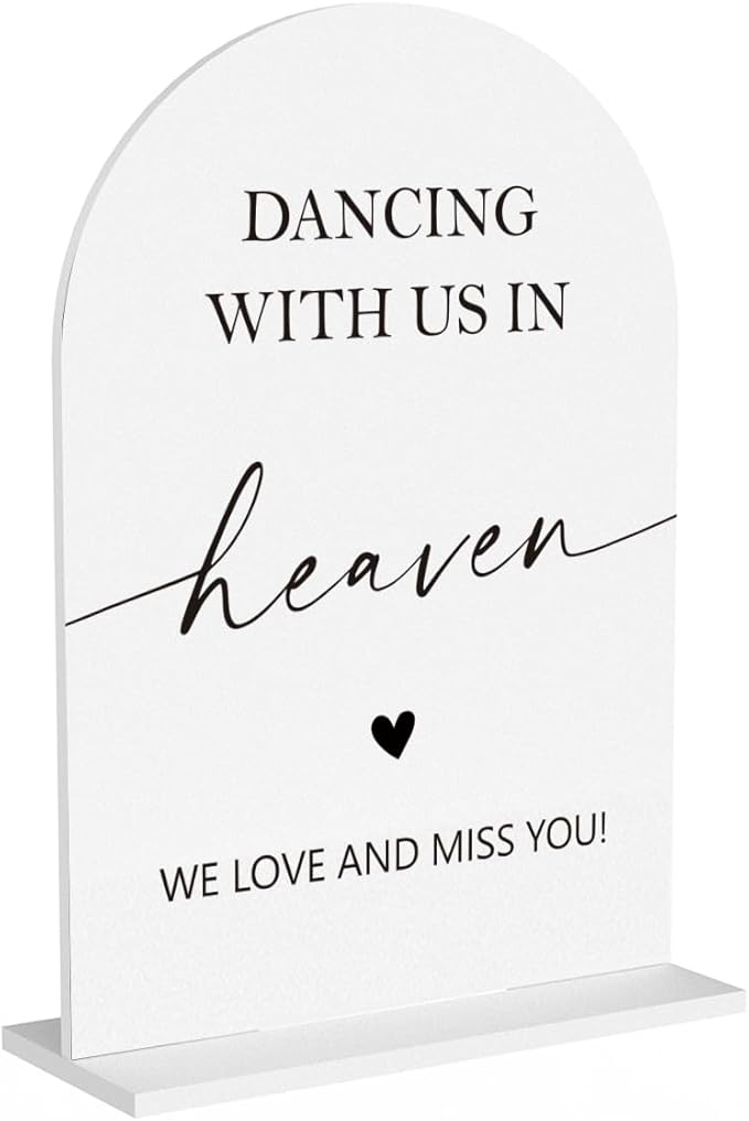 In Loving Memory Wedding Sign, Dancing With Us In Heaven Sign Wedding Engagement Bridal Shower Reception Event Party Table Desk Acrylic Decor
