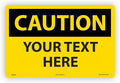 Custom OSHA Style Caution Sign 12" x 18" Aluminum Sign, Customizable "Your Text Here", by AccuformNMC Made in USA