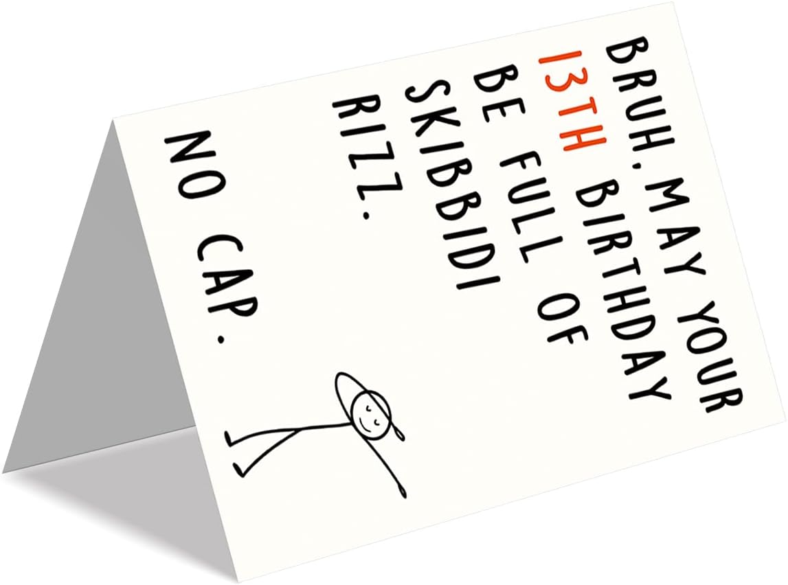 Funny 13th Birthday Card for Boys Girls,13 Year Old Birthday Gifts & Decorations for Daughter Son Niece Nephew,Humorous 13th Birthday Card for Teenagers with Gen Z Slang Meme Design