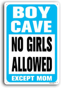 8"x12" Aluminum Sign, Boy Cave Signs No Girls Allowed Except Mom Sign, Blue Metal Sign for Little Man Cave Bedroom Living Room Wall Decor