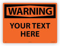 Custom OSHA Style Warning Sign 18" x 24" Plastic Sign, Customizable "Your Text Here", by AccuformNMC Made in USA