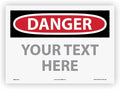 Custom OSHA Style Danger Sign 10" x 14" Adhesive Vinyl Sign, Customizable "Your Text Here", by AccuformNMC Made in USA