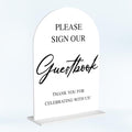 Wedding Guest Book Sign Please Sign Our Guestbook Sign Acrylic Arch Wedding Bridal Shower Baby Shower Welcome Table Signs for Ceremony and Reception Decor 7 x 5 Inches