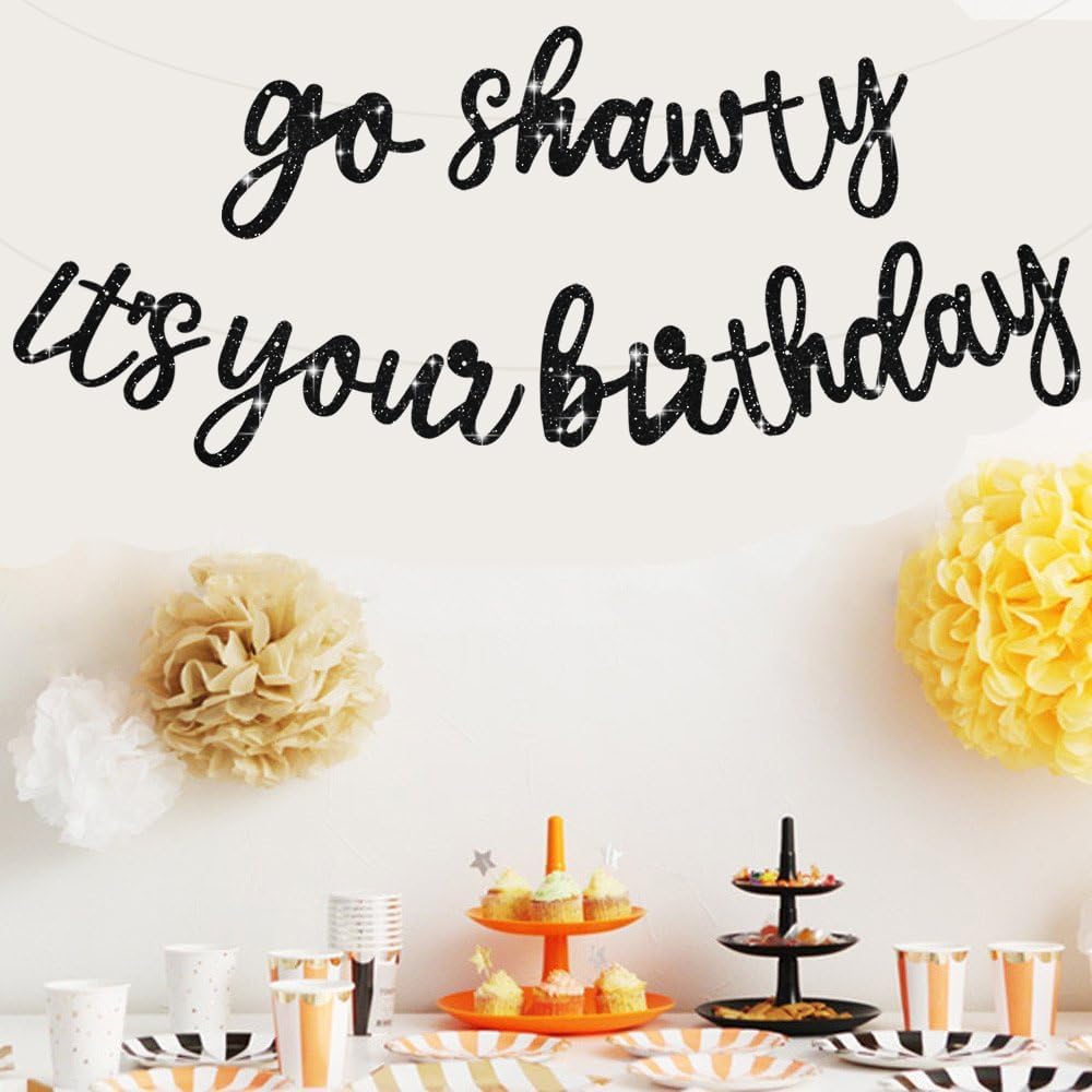 BEISHIDA Go Shawty It's Your Birthday Banner NO DIY Hip Hop Theme Happy Birthday Banner Pre-Strung Rap Theme Happy Birthday Sign for Man Women birthday Party Supply Glitter Black