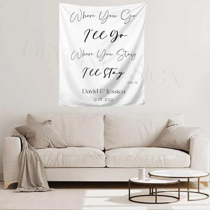 Where You Go I'll Go Where You Stay I'll Stay Backdrop, Custom Tapestry With Names and Date, Rustic Wedding Sign, Personalized Calligraphy Banner for Ceremony, Arch, Reception