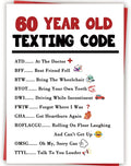 Funny 60th Birthday Card Gift Decorations for Women Men Him Her | Unique 60th Year Old Texting Code Humor Card for Mom Dad Friend Family Birthday Celebration, Gift for Him Her Turning 60
