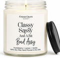 CEDAR CRATE MARKET - Funny Candles for Women Adult Humor - Classy Sassy - Best Friend Birthday Gift for Who Have Everything, Retirement, Woman Coworker, Girlfriend, 100% Soy Wax, Handmade in USA