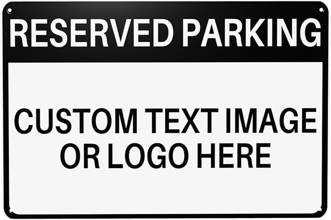 Custom Reserved Parking Metal Sign for Outside Personalized Signs with Photo Text or Logo for Outside Wall Decor Aluminum Fade Resistant Signs for Business Office Home