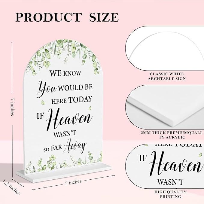Wedding Memorial Sign We Know You Would Be Here Today If Heaven White Acrylic Table Sign for Marriage Parties Anniversaries Reception Cafe Hotel Party Bar Business Event