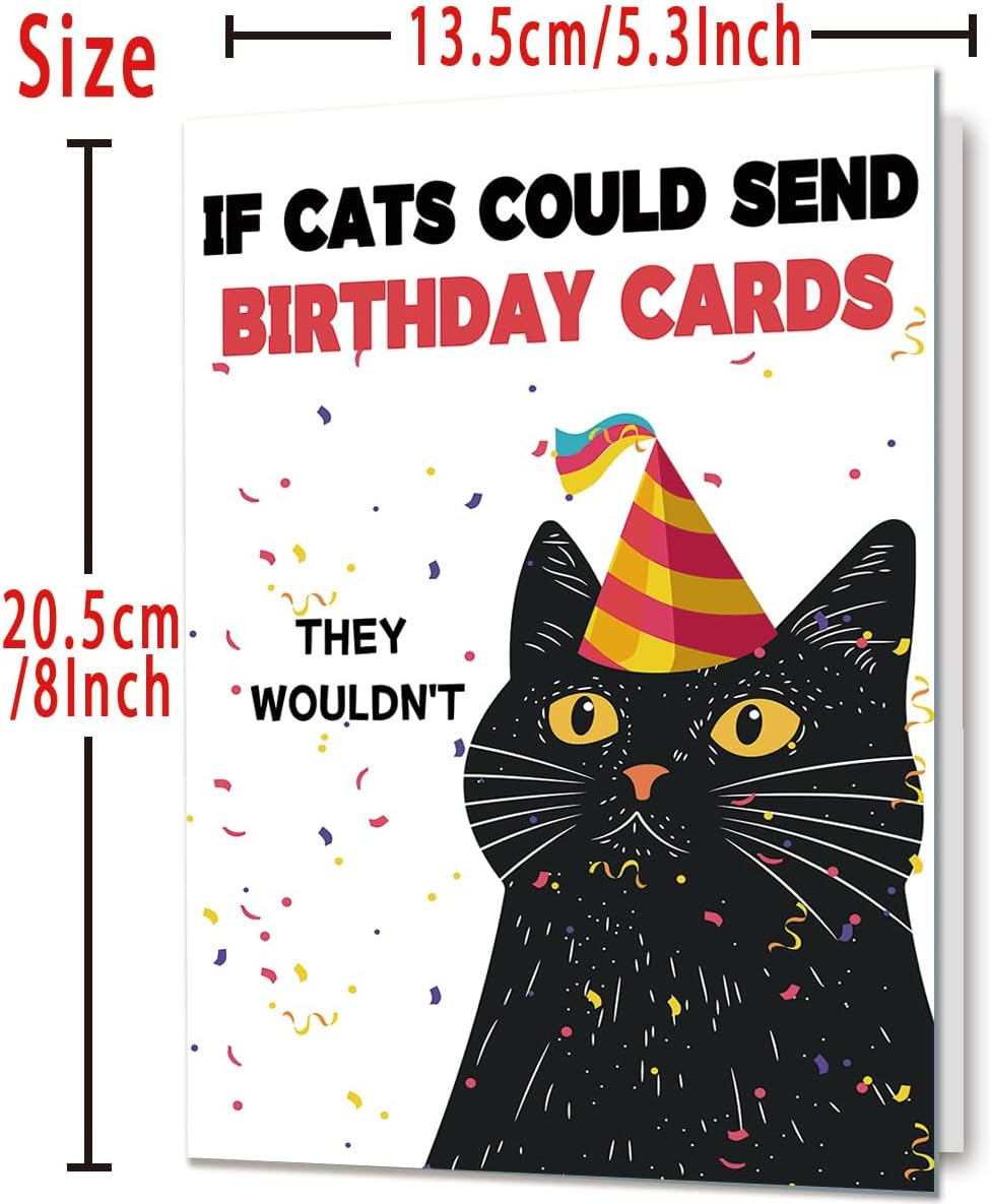 Funny Cat Birthday Card | Birthday Cards for Husband Wife Men Women and Every Cats Lover with Humorous and Heartfelt Message, 8"x 5.3" Gift Idea