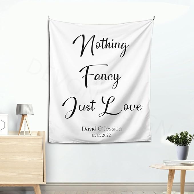 Nothing Fancy Just Love Backdrop, Custom Tapestry with Names and Date, Rustic Wedding Sign, Personalized Calligraphy Wedding Banner for Ceremony, Reception Backdrop, Wedding Arch, Wedding Decorations