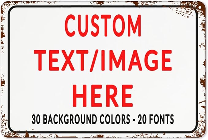 Custom Sign Personalized Custom Metal Sign, Customize For Office, Business, Workplace, Office, Home, Delivery Signs 8x12