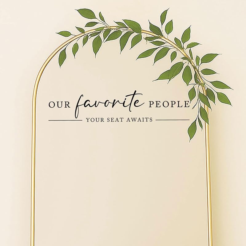 Our Favorite People Vinyl Decal, Find Your Seat Vinyl Decal, Wedding Sign Decal, Seating Chart Sticker, Our Favorite People Sticker, Wedding Removable Adhesive (Black, Wide 20")