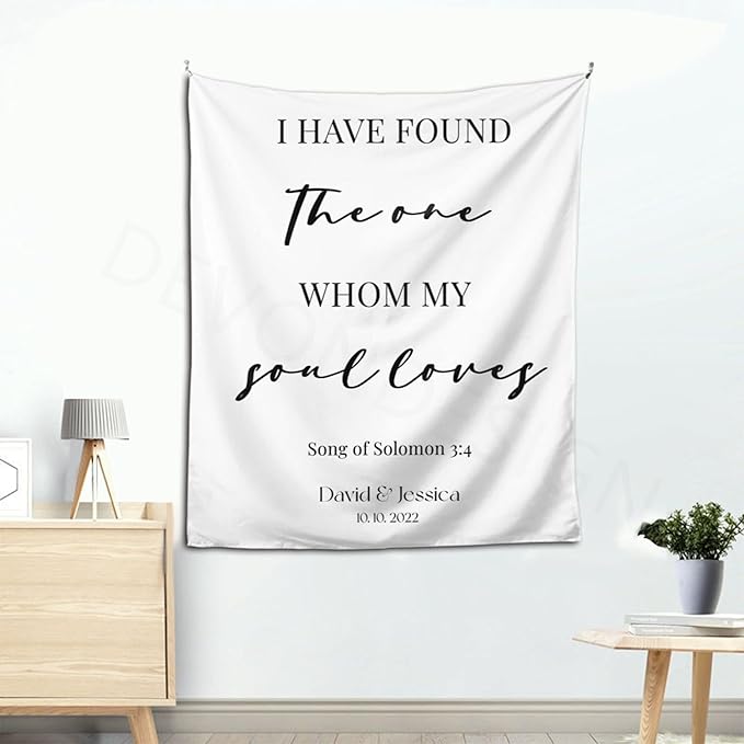 I Have Found The One Whom My Soul Loves Backdrop,Custom Tapestry with Names and Date,Rustic Wedding Sign,Personalized Calligraphy Wedding Banner for Ceremony,Reception Backdrop
