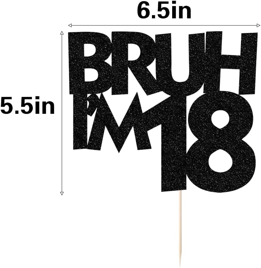 PALASASA Bruh I'm 18 Black Glitter 18th Birthday Cake Topper Decor | Black glitter funny cake topper, perfect for boys 18th birthday party cake decoration supplies.