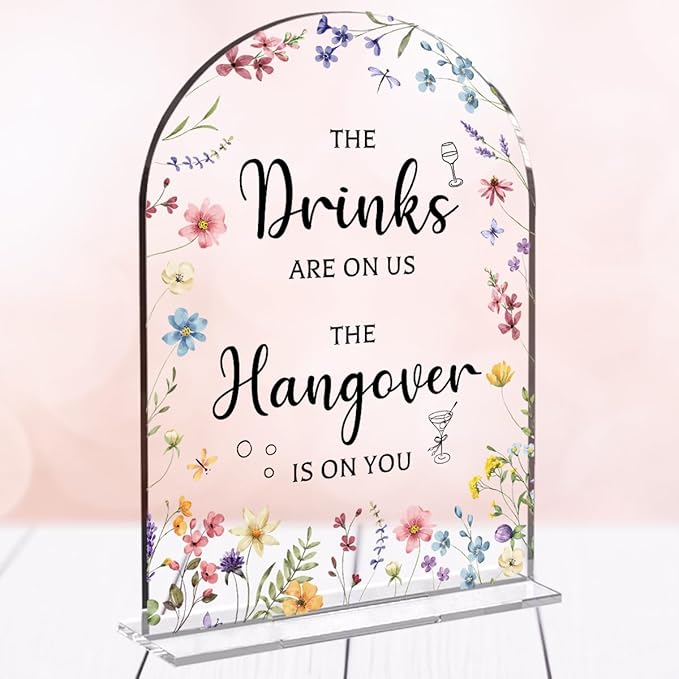 Wedding Sign Decor, The Drinks Are on Us Sign, 5x7 Inch Arch Acrylic. Wedding Sign for Reception & Event, Bridal Shower Decorations, Wedding Table Sign Accessories for Anniversary And Event (Flower)