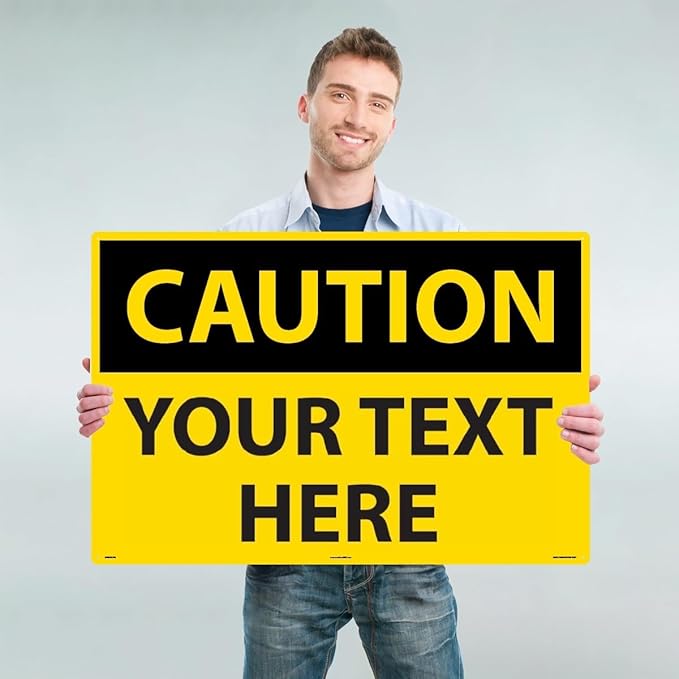 Custom OSHA Style Caution Sign 24" x 36" Aluminum Sign, Customizable "Your Text Here", by AccuformNMC Made in USA