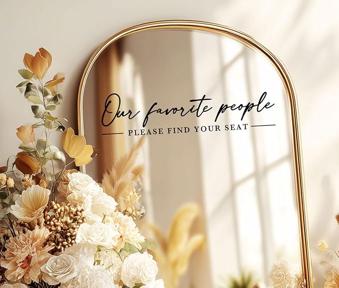 Our Favorite People Decal for Calligraphy Wedding Seating Chart Sign for Vinyl Sign Please Find Your Seat Mirror Vinyl Decal (Black, 17 inches Wide)