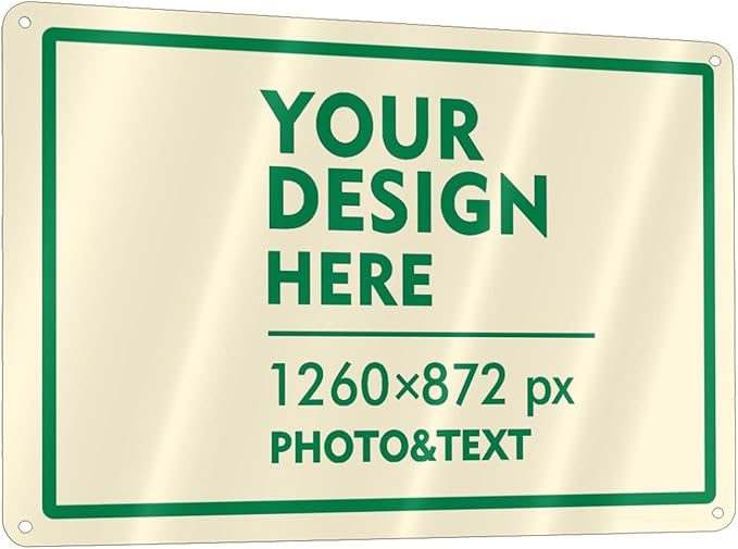 Custom Signs Outdoor Metal Sign - 12 x 8 Customized Personalized Aluminum Signs for Office, Home, Business, Decor, Custom Road Signs, Rust-Proof Sign (Green Text Box)