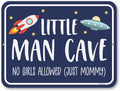 Honey Dew Gifts Little Man Cave 'No Girls Allowed, Just Mommy' 9x12 inch Tin Bedroom Sign, Housewarming Gift, Baby Boy Room Decor, Playroom Decor, HDG-1461
