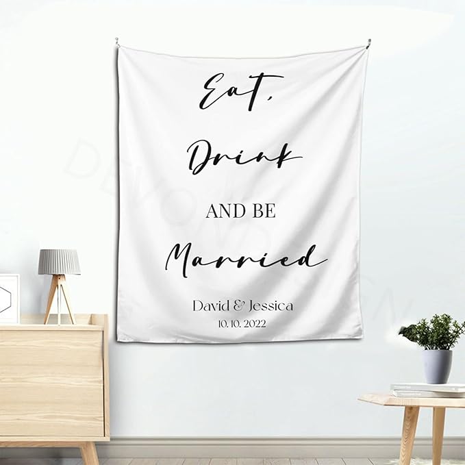 Eat, Drink and Be Married Backdrop, Custom Tapestry with Names Date, Rustic Wedding Sign, Personalized Calligraphy Banner for Ceremony, Reception Arch, Decoration