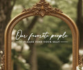 Our Favorite People Decal for Calligraphy Wedding Seating Chart Sign for Vinyl Sign Please Find Your Seat Mirror Vinyl Decal (White, 20 inches Wide)