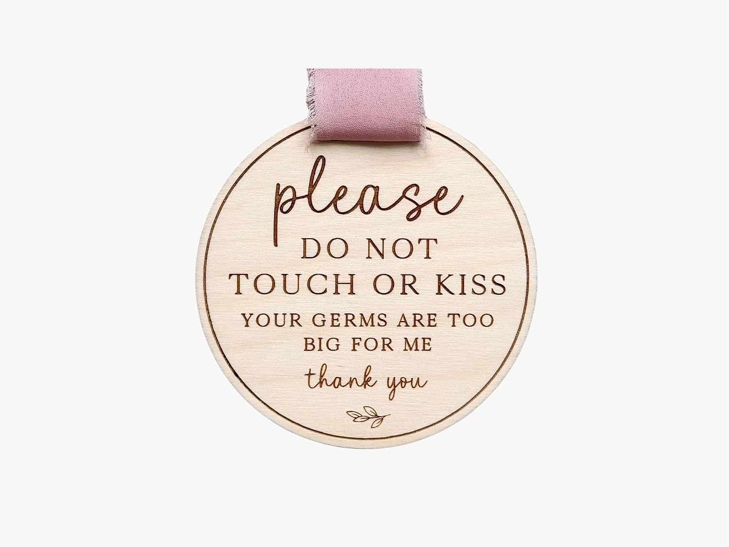 Baby Car Seat Sign “Please Do Not Touch or Kiss Baby” – Newborn No Touching Stroller Tag, Infant Safety Sign, Baby Gift for New Moms