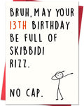 Funny 13th Birthday Card for Boys Girls,13 Year Old Birthday Gifts & Decorations for Daughter Son Niece Nephew,Humorous 13th Birthday Card for Teenagers with Gen Z Slang Meme Design
