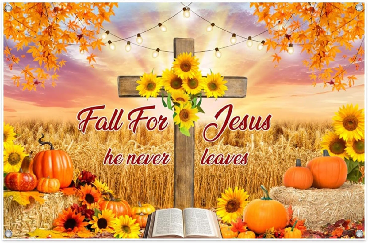 Fall for Jesus Backdrop 10x8ft He Never Leaves Banner Photography Background ...