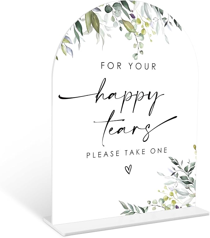 Greenery Happy Tears Tissue Sign, 6 x 8 Inch White Arch Acrylic Wedding Sign with Holder, Wedding Sign for Ceremony and Reception, Wedding Decoration, Wedding Supplies - LY25