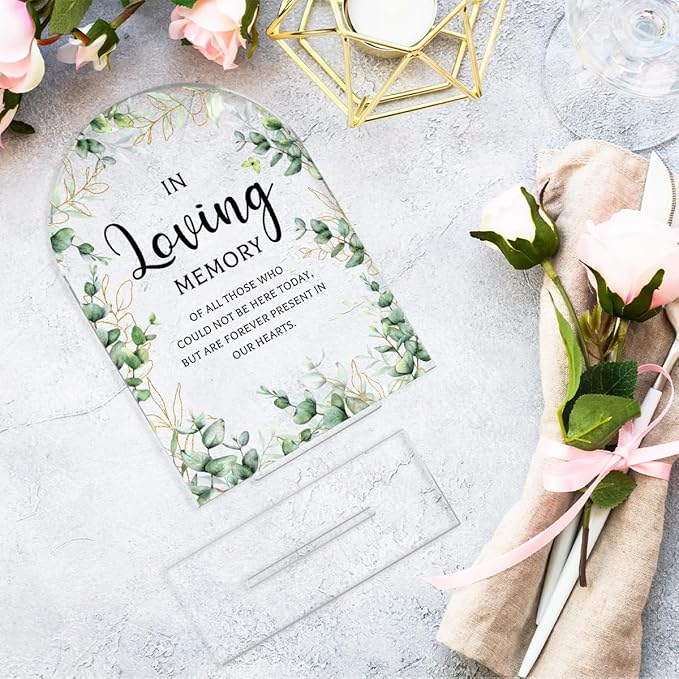 Wedding Memorial Sign，In Loving Memory Wedding Sign，Weddings Supplies 5x7 Inch, Wedding Decor Loving Memory Sign for Ceremony And Reception，Arch Acrylic Table Signs for Wedding, Anniversary (Foliage)