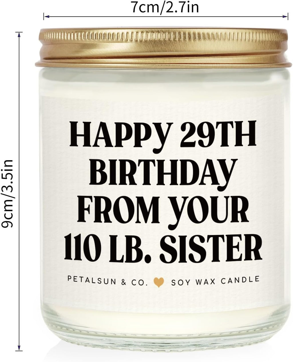 Petalsun Sister Birthday Gifts, Funny Sister Gifts from Sisters Brother- Lavender Natural Soy Wax Candle- Birthday Gift for Sister, Happy 29th Bday from Your 110 lb Sis(7oz)