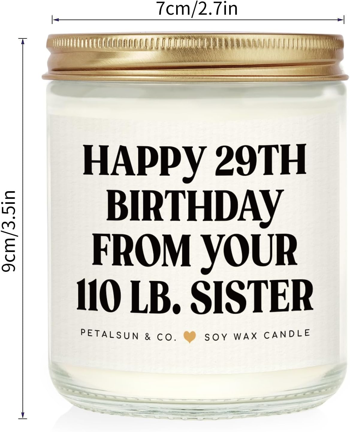 Petalsun Sister Birthday Gifts, Funny Sister Gifts from Sisters Brother- Lavender Natural Soy Wax Candle- Birthday Gift for Sister, Happy 29th Bday from Your 110 lb Sis(7oz)