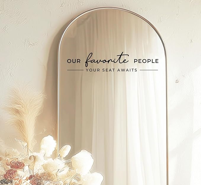 Our Favorite People Vinyl Decal, Please Find Your Seat Sign for Wedding Reception Wedding Vinyl Decal Seating Chart Sticker for Mirror, Your Seat Awaits (Black, Width 17 inch)