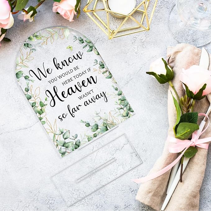 Wedding Memorial Sign，Heaven Wasn't So Far Away Sign，Wedding Supplies 5x7 Inch, Wedding Decor Loving Memory Sign for Ceremony And Reception，Arch Acrylic Table Signs for Anniversary, Event ((Foliage)