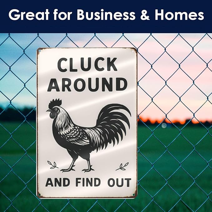 Funny Chicken Tin Sign - “Cluck Around and Find Out” Farmhouse Wall Decor for Kitchen, Coop, Garden - 8x12 inch Rustic Metal Gift