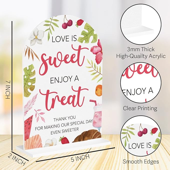 Love Is Sweet Sign for Dessert Table Acrylic Arch Wedding Dessert Table Decor Wedding Bridal Shower Welcome Signs for Ceremony and Reception 7 x 5 Inches