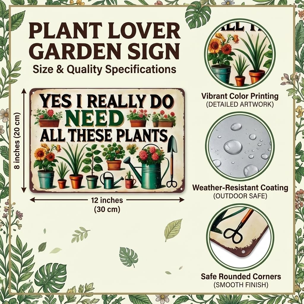 Bestylez Garden Gifts I Really Need All These Plants Vintage Gardening Signs for Home Garden Greenhouse Living Room Bedroom Yard Outdoor Decor 8X12 Inch (3362)