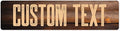 Custom Sign, Custom Street Sign, 11 Font Colors, 13 Font Styles, 4 Hole Options, 22 Sizes, 3x12 Inches, Rust Free DiBound, Fade Resistant, Made in USA by My Sign Center (Vintage Wood)