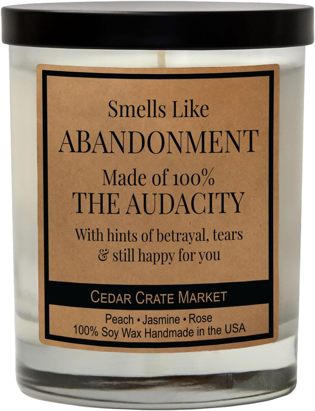 Cedar Crate Market Smells Like Abandonment 13.5 oz Soy Wax Scented Candle with Funny Farewell Message | Goodbye Gift for Coworkers, Retirement, Moving Away - Made in USA