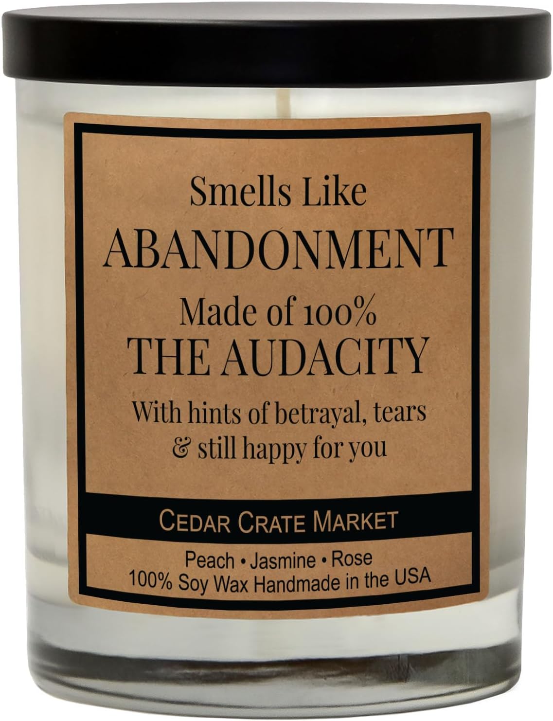 Cedar Crate Market Smells Like Abandonment 13.5 oz Soy Wax Scented Candle with Funny Farewell Message | Goodbye Gift for Coworkers, Retirement, Moving Away - Made in USA