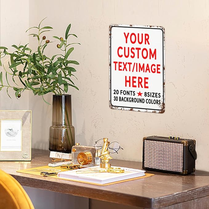 Custom Sign Personalized Custom Metal Sign, Customize For Office, Business, Workplace, Office, Home, Delivery Signs 8x12