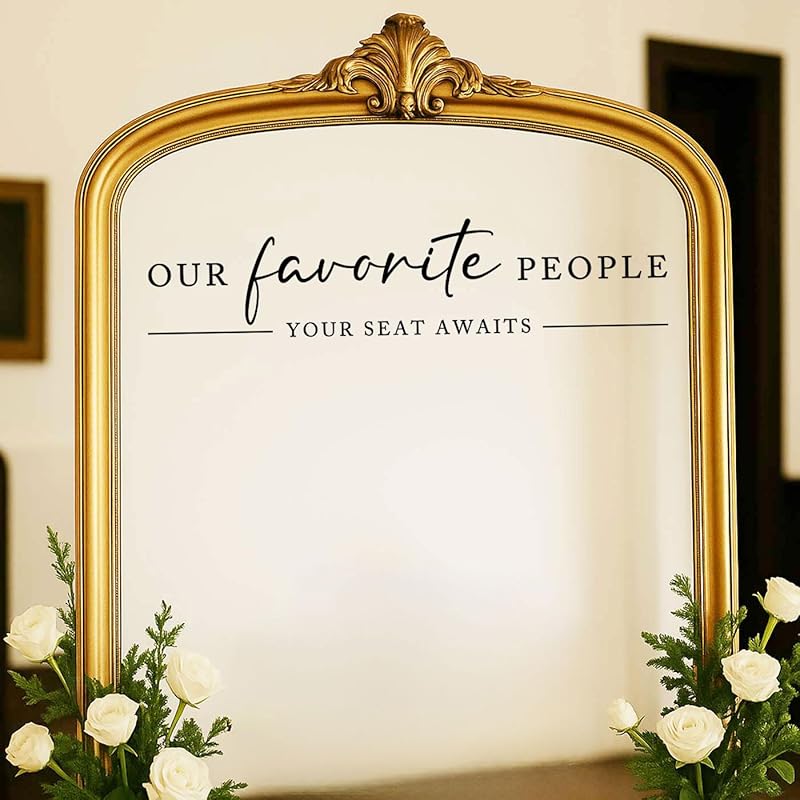 Our Favorite People Vinyl Decal, Find Your Seat Vinyl Decal, Wedding Sign Decal, Seating Chart Sticker, Our Favorite People Sticker, Wedding Removable Adhesive (Black, Wide 20")