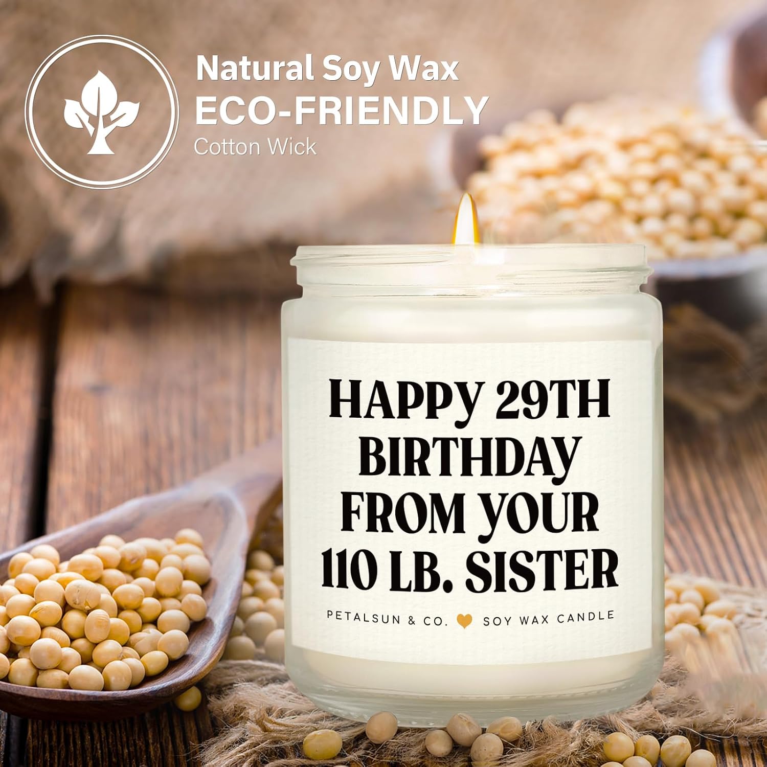 Petalsun Sister Birthday Gifts, Funny Sister Gifts from Sisters Brother- Lavender Natural Soy Wax Candle- Birthday Gift for Sister, Happy 29th Bday from Your 110 lb Sis(7oz)